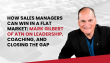 How Sales Managers Can Win in a Flat Market: Mark Gilbert of ATN on Leadership, Coaching, and Closing the Gap