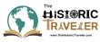 The Historic Traveler Media Debuts Immersive Magazine and Digital Platform for History, Travel & Historical Novel Lovers