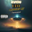 Crown State of Mind LLC Presents: AVI$U's Upcoming Album "UFO" 7/8/25