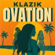 Klazik Releases New Single 'Ovation' — Gaining Early Chart Momentum Ahead of Official Launch