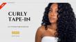 ONYC® Launches Virgin Curly Tape-In Extensions for Effortless, Natural-Looking Volume