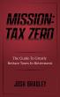 Retirement Planning Advisor Josh Bradley: Eight Ways To Pay Fewer Taxes