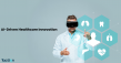 AI in Healthcare: Taction Software Empowers Start-ups and Founders With Smarter, Faster Innovations