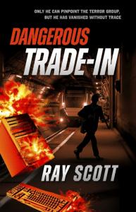 Ray Scott's Book - Dangerous Trade-In Cover Photo