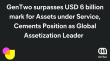 GenTwo surpasses USD 6 billion mark for Assets under Service, Cements Position as Global Assetization Leader