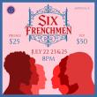 An Original Immersive Theater Experience Debuts Inside JAMNOLA: “Six Frenchmen” Premieres July 22–25