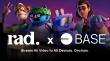 Rad TV Launches its Global Video Streaming Platform and NFT-Led Reality TV Series 'The Real Metaverse' on Base