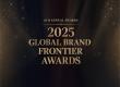 Global Brand Frontier Awards 2025: AI, Adaptability & Global Credibility Define the World’s Top Brands