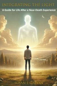 About The Book:
Integrating the Light: A Guide to Life After a Near-Death Experience by Susan E