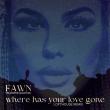 From the Vault to the Dance Floor: Hit Songwriter Fawn Drops Lofthouse Remix of Fan-Favorite 'Where Has Your Love Gone'