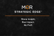 The MOR Strategic Edge Launches to Cut Through Corporate Noise and Expose What’s Really Holding Organizations Back.