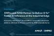 AMD and XMPro Partner to Deliver 8-9x Faster, Secure and Predictable AI Inference at the Industrial Edge
