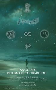 Poster for the documentary “Tango Zen: Returning to Tradition” featuring a dancer in motion, brushstroke design elements, and event details for the world premiere in Buenos Aires on October 22, 2025.