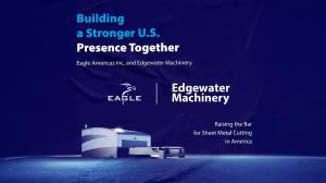 Eagle Lasers machine and text about new Eagle Americas agent - Edgewater Machinery