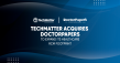 TechMatter Acquires DoctorPapers to Expand Its Healthcare RCM Footprint