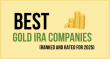 Best Gold IRA Companies Guide for 2025 Released, Featuring GoldenCrest Metals as Best Overall Provider