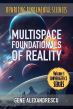 Convergetics Science rewrites mathematics, physics, cosmology, and geology in book 'Multispace Foundationals of Reality'
