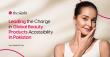 TheSkinFit: Leading the Charge in Global Beauty Products Accessibility in Pakistan