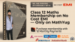MathYug Introduces Class 12 Maths Membership with No Cost EMI — Expert-Led, Affordable Learning for Every Student