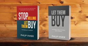 After watching seasoned sales teams lose deal after deal by following outdated playbooks, Philip Vivier knew something had fundamentally broken in how we sell Two books by Philip Vivier on a wooden background. The first, Stop Selling, Let Them Buy, features bold red, yellow, and teal typography, promoting a personality-based sales approach. The second, Let Them Buy, has a sleek gray design and advocates for emp