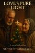 Call Sheet Media Acquires Love’s Pure Light, a Poignant Holiday Romance by Steven Hawkins