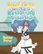 Renee Boyer is proud to present her book 'Boyer's Barn House in Respecting Leadership'