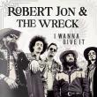 Robert Jon & The Wreck Drop New Song 'I Wanna Give It' A Breezy Soul-Bearing Highlight from Heartbreaks & Last Goodbyes