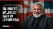 Dr. Robert Malone Returns to London Real for Explosive Live Interview on Trump, the CDC and the Future of Vaccine Policy