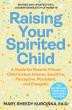 Back and Better Than Ever: Raising Your Spirited Child Releases Updated Edition for Today’s Parenting Challenges