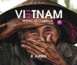 Why the Vietnam, Mosaic of Contrasts Trilogy Matters More Than Ever in 2025