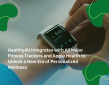 Healthy4U Integrates with Apple Health and Major Fitness Trackers, Unlocking a New Era of Deeply Personalized Wellness