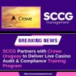 SCCG Management Partners with Crowe Uruguay to Deliver Live Casino Audit & Compliance Training Program