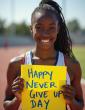 Never Give Up Day Inspires Millions Worldwide