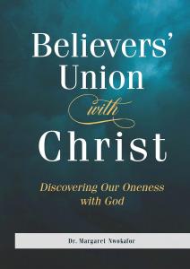BELIEVERS’ UNION WITH CHRIST