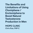 MOPE Clinic Highlights Clomiphene/Enclomiphene as Innovative Alternatives to Testosterone Replacement Therapy for Men