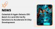 Celestial AI Again Selects IDS-Batch CLI and IDS-Verify Solutions to Accelerate AI Chip Development