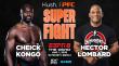 MMA Legends Cheick Kongo and Hector Lombard to Clash in 'Hush Super Fight' Pillow Fight on ESPN8: The Ocho on Aug. 1