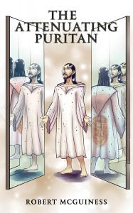 The Attenuating Puritan