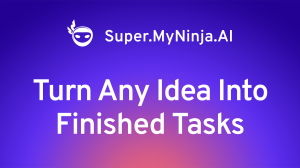 Turn Any Idea Into Finished Tasks