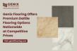 Genix Flooring Offers Premium Daltile Flooring Options Nationwide at Competitive Prices