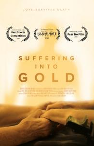 Suffering Into Gold Film Poster