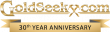 GOLDSEEK.COM CELEBRATES 30-YEAR ANNIVERSARY