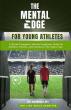 World Champion Tennis Player, Licensed Therapist, & Elite Mental Coach Releases Mental Training Guide for Young Athletes