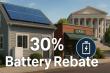 Government Launches 30% Battery Rebate for Households and Small Businesses