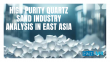 High Purity Quartz Sand Market in East Asia Set to Surge to USD 364.9 Million by 2035, Driven by Semiconductor and Solar