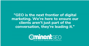 Inspirational quote image on a teal background reading “GEO is the next frontier of digital marketing…” with Eminent SEO logo beneath.