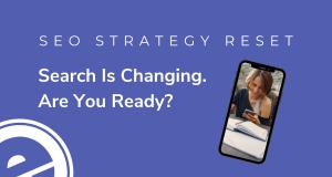 Graphic featuring the phrase “Search Is Changing. Are You Ready?” with a smiling woman on a smartphone, emphasizing evolving SEO strategy in the AI era.
