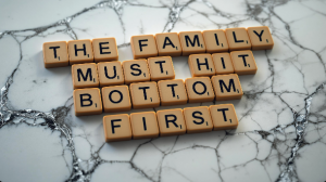 The Family Must Hit Bottom First