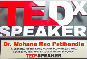 TEDx Speaker badge featuring Dr. Mohana Rao Patibandla with his medical credentials from NIMS, KIMS, USA (FAANS, FMINS, FEVNS, FPNS, FNOSRS).