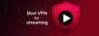 Summer 2025 Report Identifies Leading VPN Services for Streaming Access and Online Security